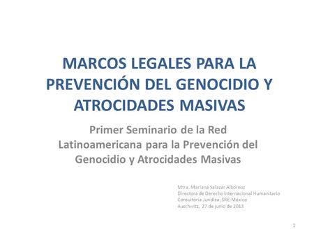 MARCOS LEGALES PARA LA PREVENCIÓN DEL GENOCIDIO Y ATROCIDADES MASIVAS