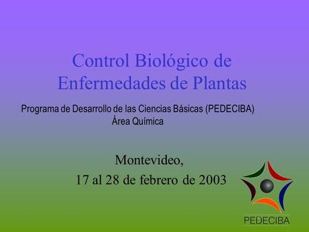 Control Biológico de Enfermedades de Plantas