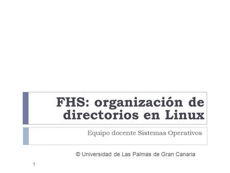 FHS: organización de directorios en Linux