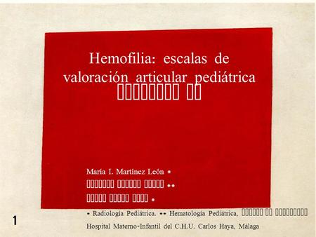 Hemofilia: escalas de valoración articular pediátrica mediante RM