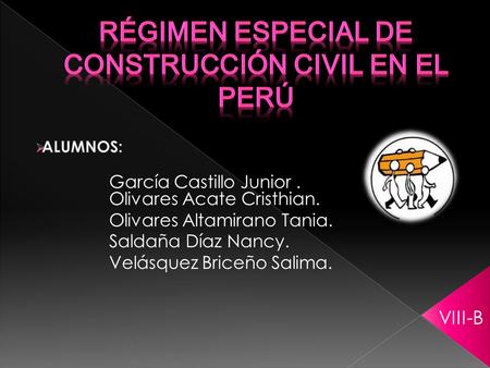 RÉGIMEN ESPECIAL DE CONSTRUCCIÓN CIVIL EN EL PERÚ
