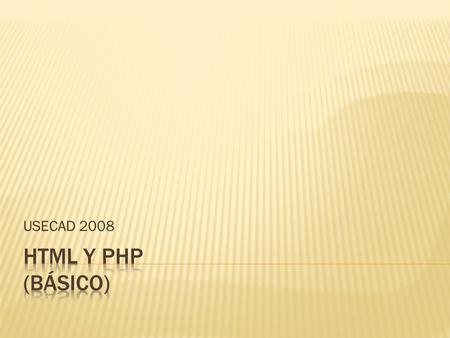 USECAD 2008 HTML Y PHP (BÁSICO).
