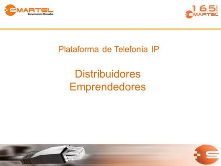 Distribuidores Emprendedores Plataforma de Telefonía IP.