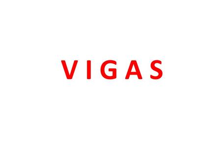 V I G A S. Las vigas son barras prismáticas rectas y largas diseñados para soportar cargas que se aplican en varios puntos a lo largo del elemento. Las.
