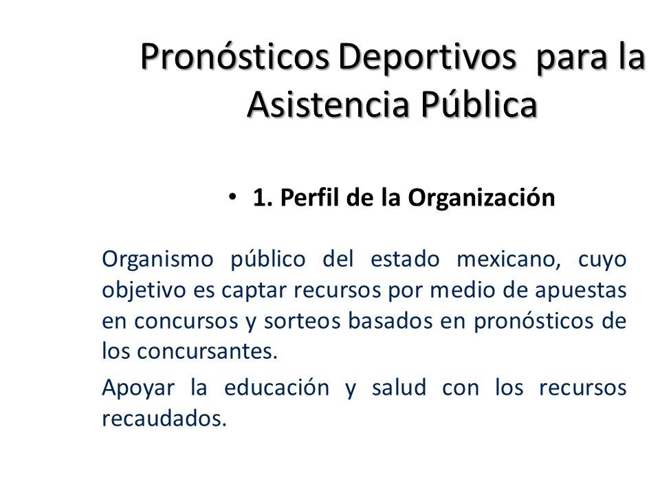 Pronosticos Deportivos Para La Asistencia Publica Ppt Descargar