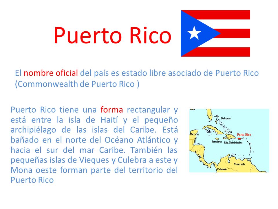 Puerto Rico El nombre oficial del país es estado libre asociado de Puerto  Rico (Commonwealth de Puerto Rico ) Puerto Rico tiene una forma rectangular  y. - ppt descargar