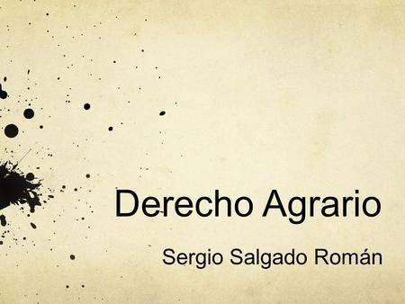 Derecho Agrario Sergio Salgado Román.