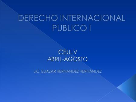 DERECHO INTERNACIONAL PUBLICO I