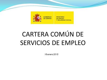 CARTERA COMÚN DE SERVICIOS DE EMPLEO
