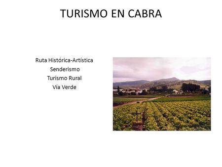 Ruta Histórica-Artística Senderismo Turismo Rural Vía Verde