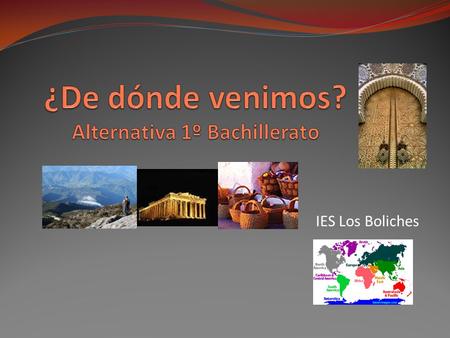 IES Los Boliches. Nacionalidad: Español (Llevo toda la vida aquí) Origen: Malasia(madre)/Dinamarca(padre) Historia: Mis padres llevan más de 20 años en.