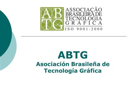 ABTG Asociación Brasileña de Tecnología Gráfica