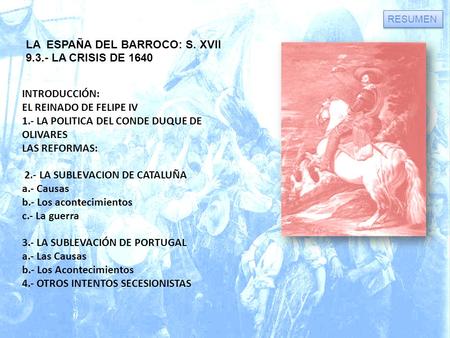 LA ESPAÑA DEL BARROCO: S. XVII LA CRISIS DE 1640