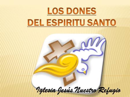 LOS DONES DEL ESPIRITU SANTO