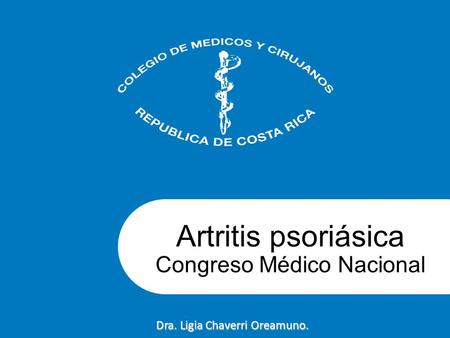 Artritis psoriásica Congreso Médico Nacional