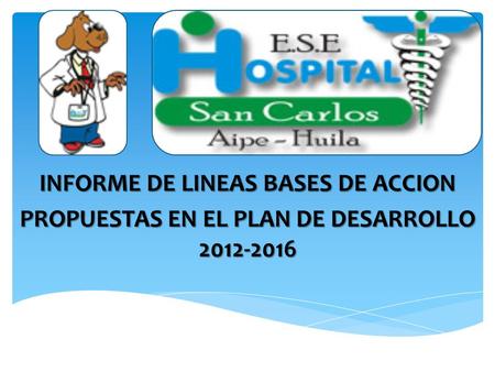 INFORME DE LINEAS BASES DE ACCION