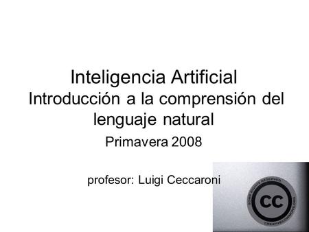 profesor: Luigi Ceccaroni