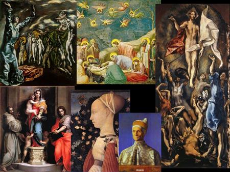 El Greco 1541- 1614 Domenikos Theotokopoulos “…Era un hombre bueno, pero no sabía pintar”