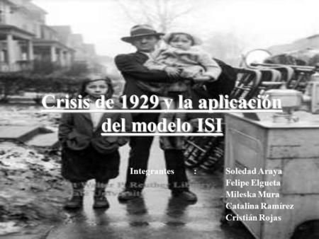 Crisis de 1929 y la aplicación del modelo ISI