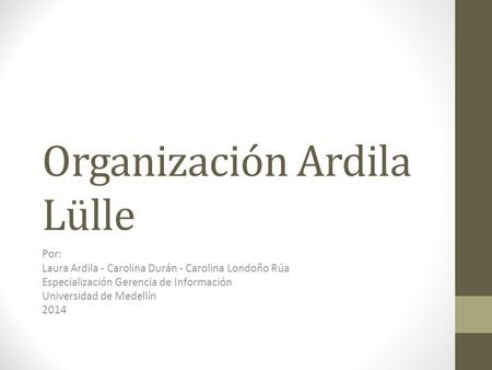 Organización Ardila Lülle
