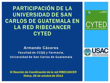 Armando Cáceres Facultad de CCQQ y Farmacia,