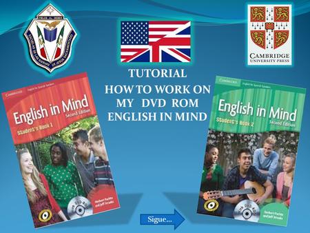 TUTORIAL HOW TO WORK ON MY DVD ROM ENGLISH IN MIND Sigue…