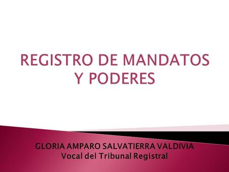 REGISTRO DE MANDATOS Y PODERES