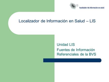 Localizador de Información en Salud – LIS