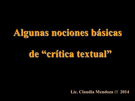 Algunas nociones básicas de “crítica textual”