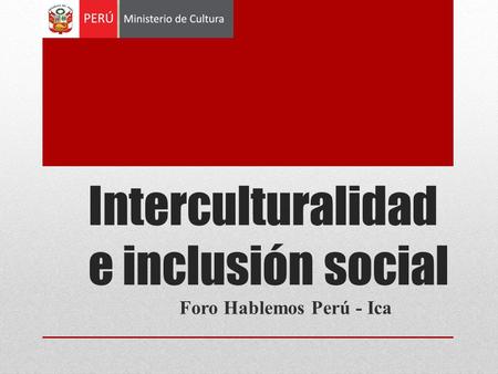 Interculturalidad e inclusión social