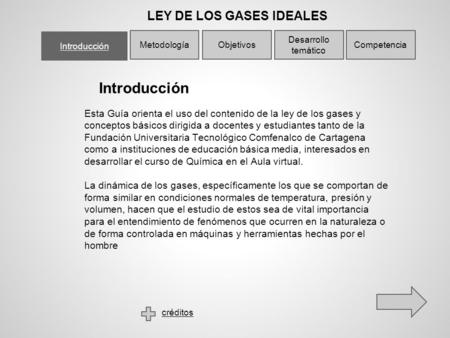 LEY DE LOS GASES IDEALES