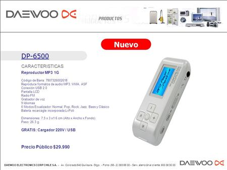 Nuevo DP-6500 CARACTERISTICAS Precio Público $29.990
