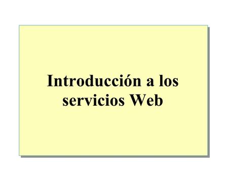Introducción a los servicios Web
