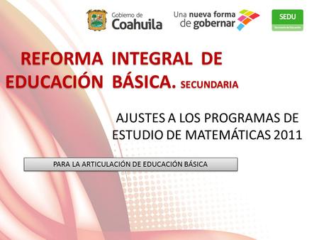 REFORMA INTEGRAL DE EDUCACIÓN BÁSICA. SECUNDARIA