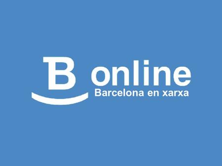 El “Modelo Barcelona ” de Administración Electrónica
