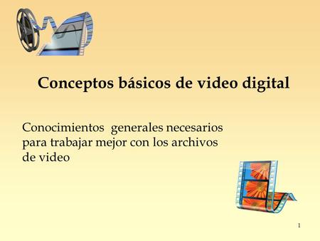 Conceptos básicos de video digital
