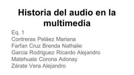 Historia del audio en la multimedia