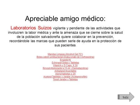 Apreciable amigo médico:
