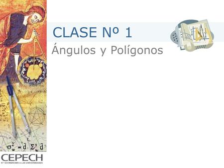 CLASE Nº 1 Ángulos y Polígonos.