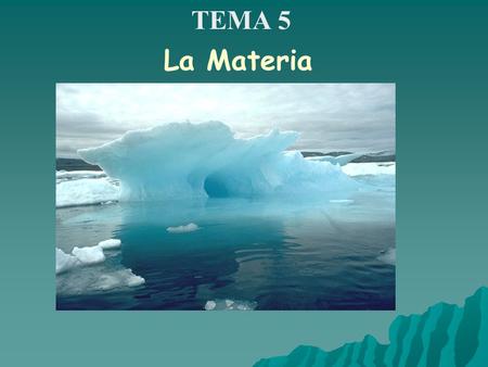 La Materia TEMA 5. Estados de la materia La materia puede presentarse en tres estados de agregación: sólida, líquida o gas La materia puede presentarse.