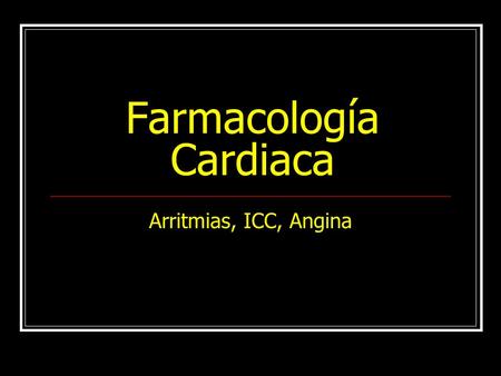Farmacología Cardiaca