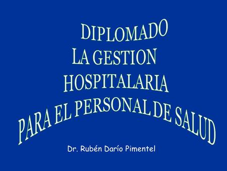 Dr. Rubén Darío Pimentel