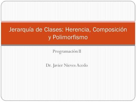 Jerarquía de Clases: Herencia, Composición y Polimorfismo
