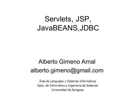 Servlets, JSP, JavaBEANS,JDBC