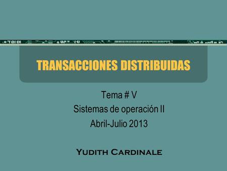 TRANSACCIONES DISTRIBUIDAS