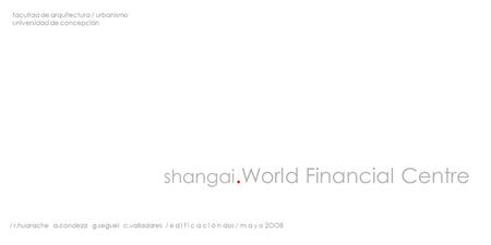 shangai.World Financial Centre