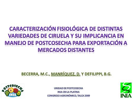 Aspectos generales Nuevos mercados distantes y mayores exigencias de calidad por el consumidor final Existencia de una gama de variedades con muy variados.