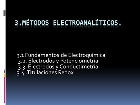 3.Métodos Electroanalíticos.