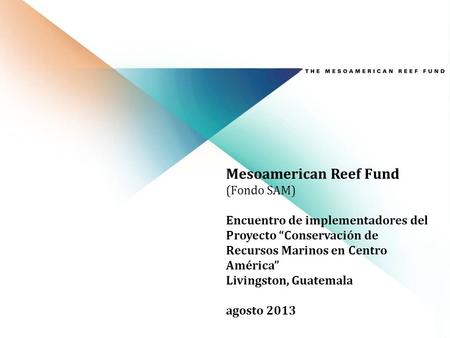 Mesoamerican Reef Fund