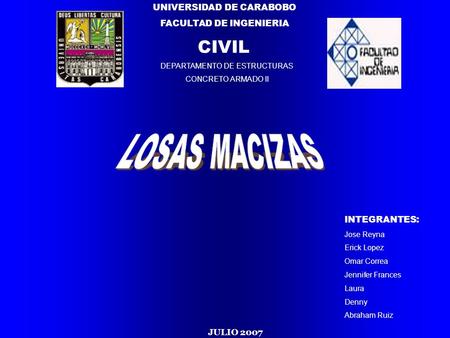 LOSAS MACIZAS CIVIL UNIVERSIDAD DE CARABOBO FACULTAD DE INGENIERIA